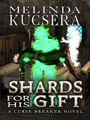 cover image of Shards For His Gift